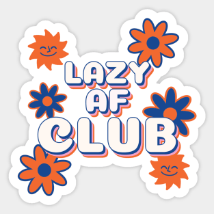 Lazy AF Club Sticker